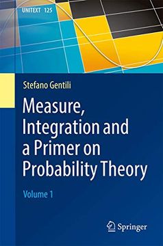 portada Measure, Integration and a Primer on Probability Theory: Volume 1 (en Inglés)
