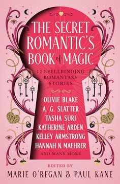 portada The Secret Romantic's Book of Magic: Twelve Spellbinding Romantasy Stories (en Inglés)