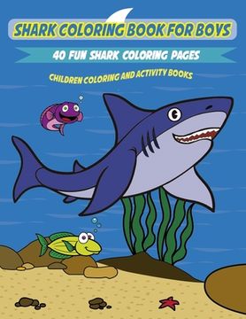portada Shark Coloring Book for Kids: A Fun and Unique Collection of Shark Coloring Pages (in English)