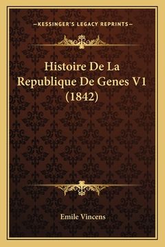 portada Histoire De La Republique De Genes V1 (1842) (en Francés)