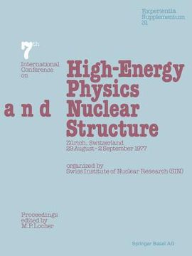 portada Seventh International Conference on High-Energy Physics and Nuclear Structure: Zürich, Switzerland, 29 August-2 September 1977 (in English)
