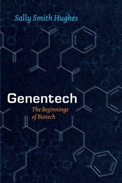 portada Genentech: The Beginnings of Biotech (Synthesis) (en Inglés)