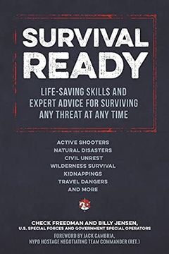 portada Survival Ready: Life-Saving Skills and Expert Advice for Surviving any Threat at any Time (en Inglés)