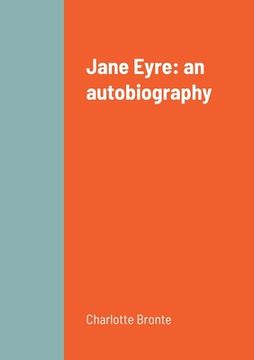 portada Jane Eyre: an autobiography