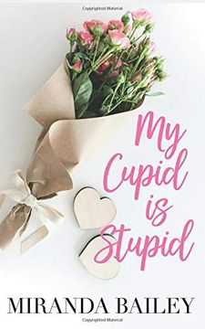portada My Cupid is Stupid (in English)