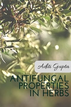 portada Anti Fungal Properties in Herbs (in English)