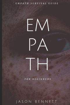 portada Empath: Empath for Beginners - Empath Survival Guide to Understanding your Emot (en Inglés)
