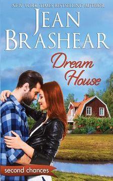 portada Dream House: A Second Chance Romance (en Inglés)