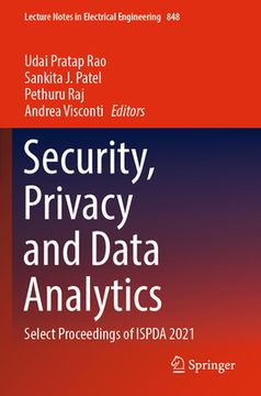 portada Security, Privacy and Data Analytics: Select Proceedings of Ispda 2021 (en Inglés)