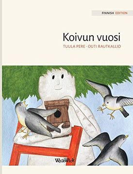 portada Koivun Vuosi: Finnish Edition of "a Birch Tree'S Year" (en Finlandés)