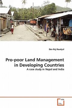 portada pro-poor land management in developing countries (en Inglés)
