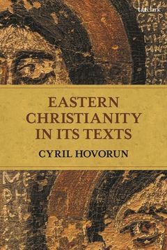 portada Eastern Christianity in Its Texts (en Inglés)