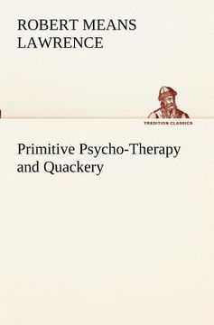 portada primitive psycho-therapy and quackery