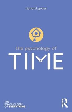 portada The Psychology of Time (The Psychology of Everything) (en Inglés)