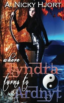 portada Where Tyndra Turns To Ardnyt (The Norn Novellas) (Volume 1)