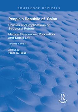 portada People's Republic of China, Volumes I and II: I: Natural Resources, Population and Social Life; II: Policies and Implications of Structural Reform