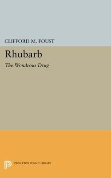 portada Rhubarb: The Wondrous Drug (Princeton Legacy Library) (en Inglés)