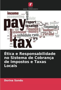 portada Ética e Responsabilidade no Sistema de Cobrança de Impostos e Taxas Locais (en Portugués)