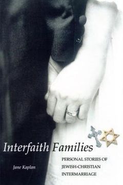 portada interfaith families: personal stories of jewish-christian intermarriage (en Inglés)