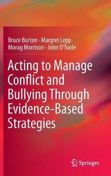 portada Acting to Manage Conflict and Bullying Through Evidence-Based Strategies (en Inglés)