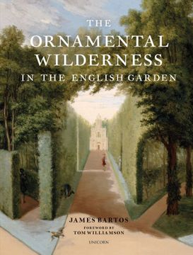 portada The Ornamental Wilderness in the English Garden (in English)