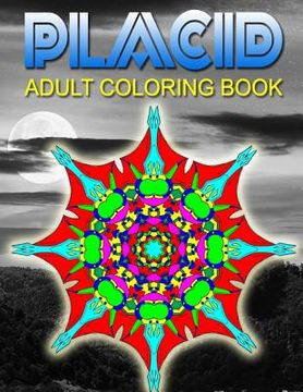 portada PLACID ADULT COLORING BOOKS - Vol.10: adult coloring books best sellers stress relief