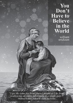 portada You Don't Have to Believe in the World (in English)