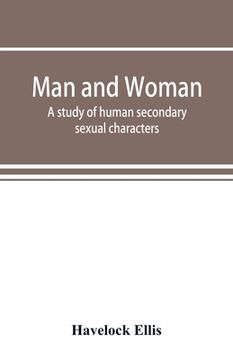 portada Man and woman: a study of human secondary sexual characters (en Inglés)