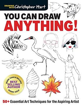 portada You can Draw Anything! 50+ Essential art Techniques for the Aspiring Artist 