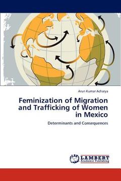 portada feminization of migration and trafficking of women in mexico (en Inglés)