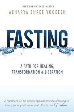 portada Fasting: A Path for Healing, Transformation & Liberation (en Inglés)