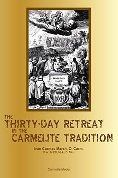 portada The Thirty-Day Retreat in the Carmelite Tradition (in English)