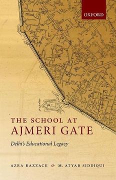 portada The School at Ajmeri Gate: Delhi's Educational Legacy (en Inglés)