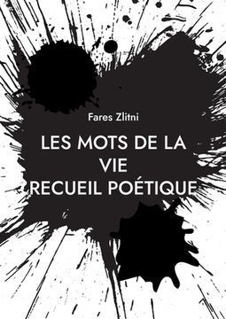 portada Les mots de la vie: Recueil poétique (en Francés)