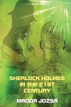 portada Sherlock Holmes in the 21st Century (en Inglés)
