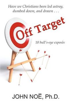portada off target: 18 bull's-eye expos s (en Inglés)