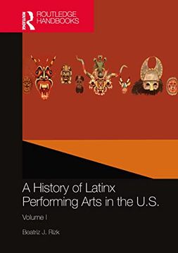 portada A History of Latinx Performing Arts in the U. S. Volume i 