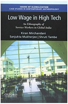 portada Low Wage in High Tech: An Ethnography of Service Workers in Global India (Issues of Globalization: Case Studies in Contemporary Anthropology) 
