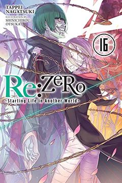 portada Re: Zero -Starting Life in Another World-, Vol. 16 (Light Novel) (in English)