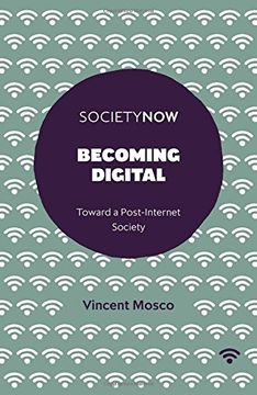portada Becoming Digital: Toward a Post-Internet Society (SocietyNow)