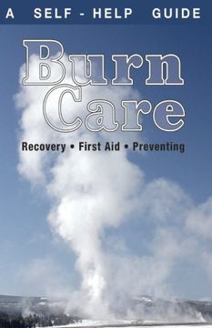 portada Burn Care: Recover, First Aid, Treatment (Dr. Guide Books)
