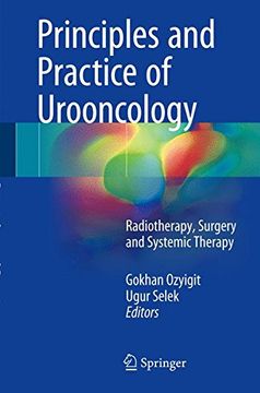 portada Principles and Practice of Urooncology: Radiotherapy, Surgery and Systemic Therapy (en Inglés)