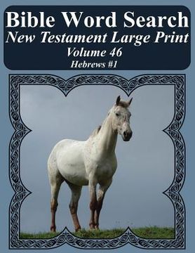 portada Bible Word Search New Testament Large Print Volume 46: Hebrews #1 (in English)