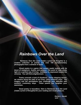 portada rainbows over the land: (rotate a prism of thoughts) (en Inglés)
