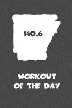portada Workout of the Day: Arkansas Workout of the Day Log for tracking and monitoring your training and progress towards your fitness goals. A g (en Inglés)