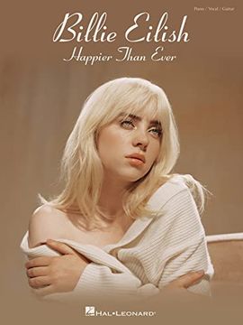 portada Billie Eilish - Happier Than Ever: Piano/Vocal/Guitar Songbook