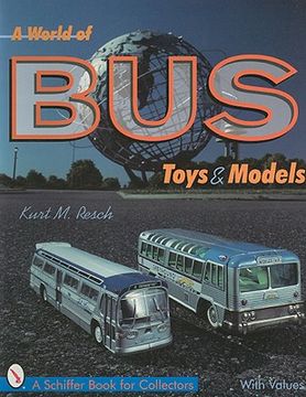 portada a world of bus toys and models (en Inglés)