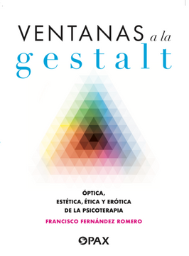 portada Ventanas a la Gestalt: Óptica, Estética, Ética Y Erótica de la Psicoterapia (in Spanish)