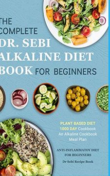 portada Dr. Sebi Alkaline Diet Cookbook: 1000 day Plant Based Diet for Beginners Meal Plan: The Complete Anti-Inflammatory Recipe Book (en Inglés)