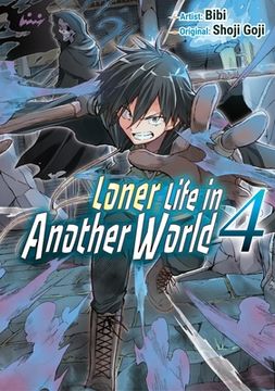 portada Loner Life in Another World Vol. 4 (Manga) (en Inglés)